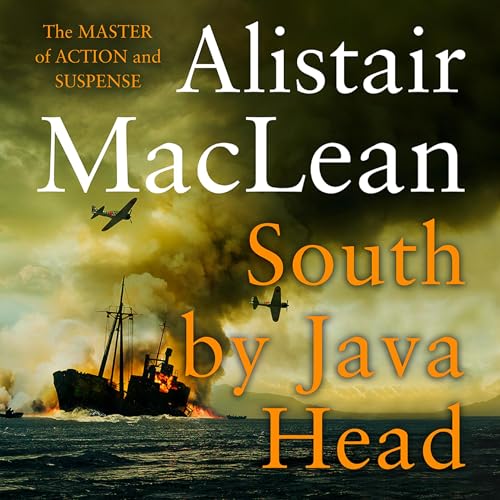 South by Java Head Audiobook By Alistair MacLean cover art