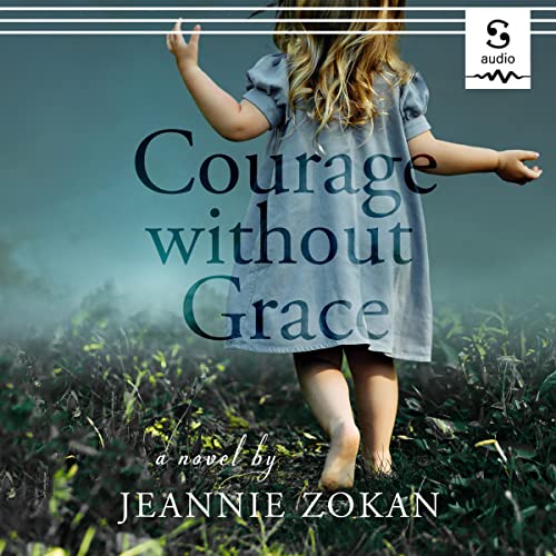 Courage Without Grace cover art