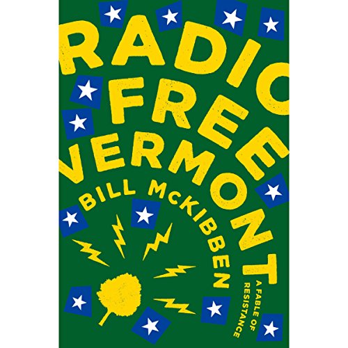 Radio Free Vermont Audiobook By Bill McKibben cover art