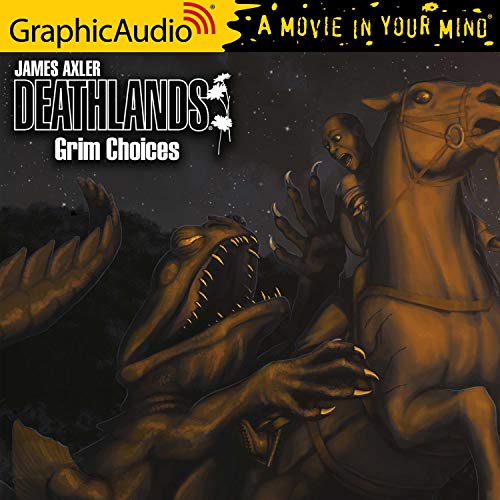 Grim Choices [Dramatized Adaptation] cover art