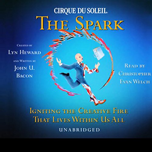 Page de couverture de Cirque Du Soleil, The Spark