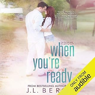 When You're Ready Audiobook By J. L. Berg cover art