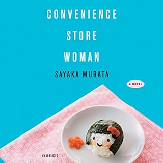 Convenience Store Woman Audiobook By Sayaka Murata, Ginny Tapley Takemori - translator cover art