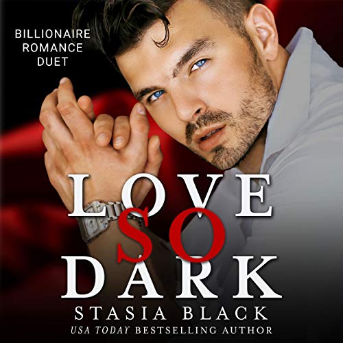 Love So Dark Audiolivro Por Stasia Black capa