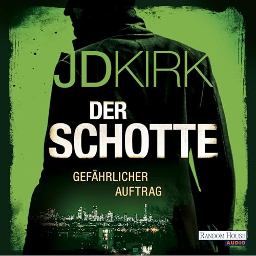 Der Schotte - Gefährlicher Auftrag Audiolivro Por JD Kirk, Wolfgang Thon - Übersetzer capa