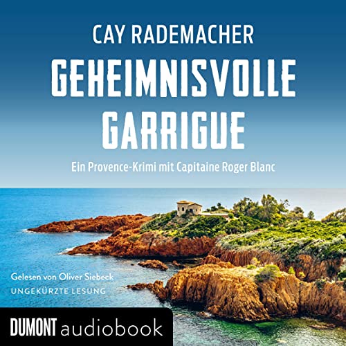 Page de couverture de Geheimnisvolle Garrigue. Ein Provence-Krimi