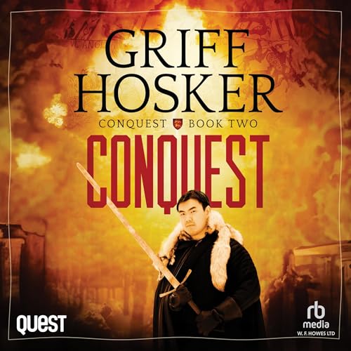 Conquest Audiobook By Griff Hosker cover art