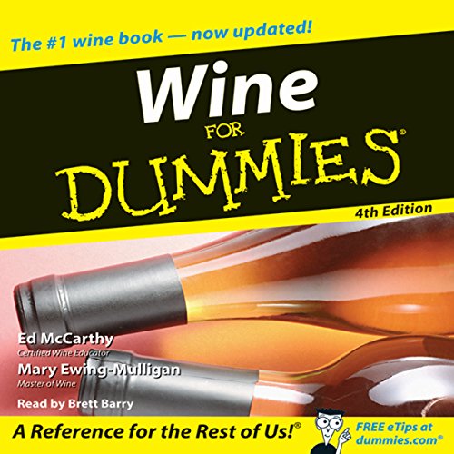 Wine for Dummies 4th Edition Audiobook By Ed McCarthy, Mary Ewing-Mulligan cover art