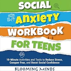 Social Anxiety Workbook for Teens cover art