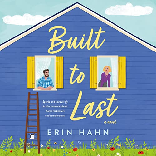 Built to Last Audiobook By Erin Hahn cover art