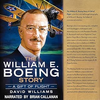 A Gift of Flight: The William E. Boeing Story Audiobook By David Williams cover art