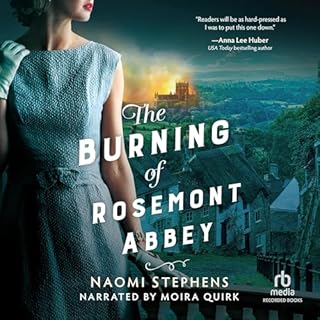 The Burning of Rosemont Abbey Audiobook By Naomi Stephens cover art