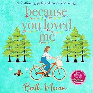 Because You Loved Me Audiobook By Beth Moran cover art