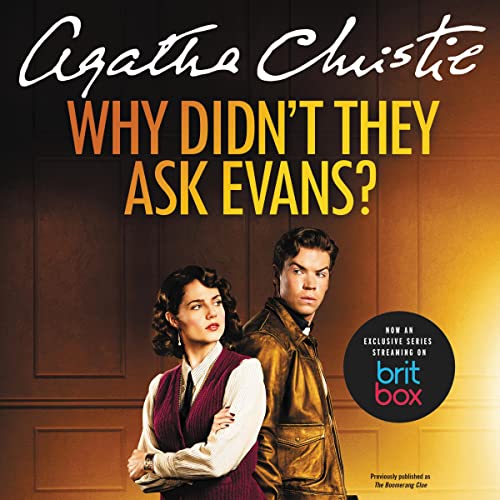 Why Didn't They Ask Evans? Audiolibro Por Agatha Christie arte de portada