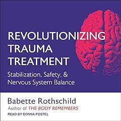 Revolutionizing Trauma Treatment cover art