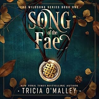 Song of the Fae Audiobook By Tricia O'Malley cover art