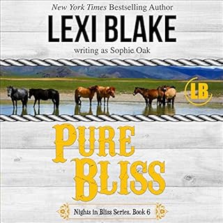 Pure Bliss Audiobook By Lexi Blake, Sophie Oak cover art