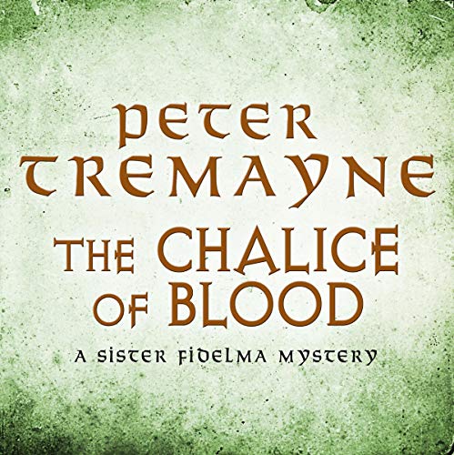 The Chalice of Blood Audiolivro Por Peter Tremayne capa