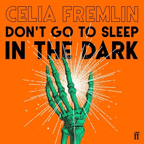 Don't Go to Sleep in the Dark Audiolivro Por Celia Fremlin capa