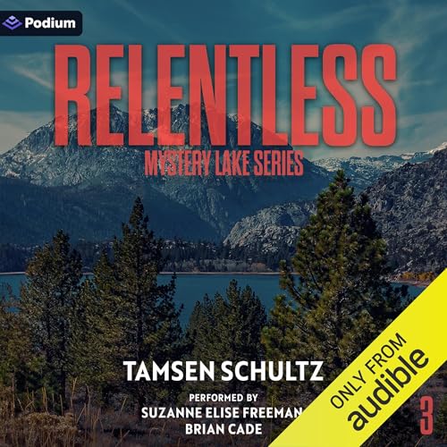 Relentless Audiobook By Tamsen Schultz cover art