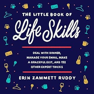 The Little Book of Life Skills Audiobook By Erin Zammett Ruddy cover art