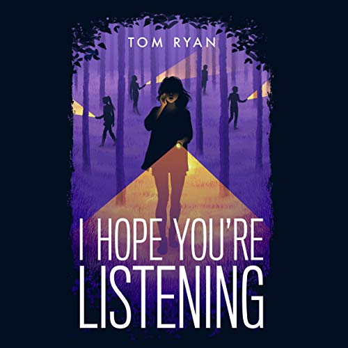 I Hope You're Listening Audiobook By Tom Ryan cover art