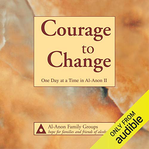 Courage to Change: One Day at a Time in Al-Anon II cover art