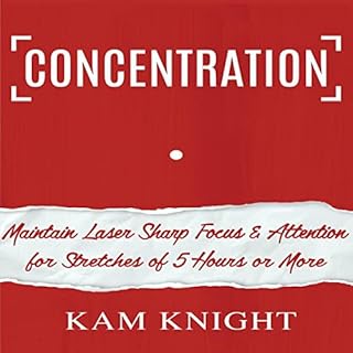 Concentration Audiobook By Kam Knight cover art