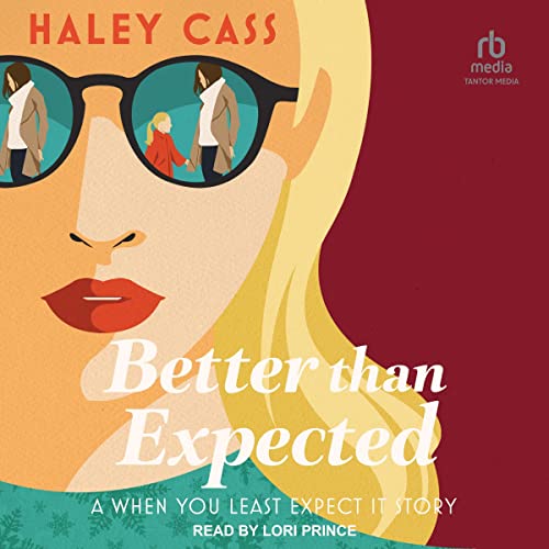 Better than Expected Audiobook By Haley Cass cover art