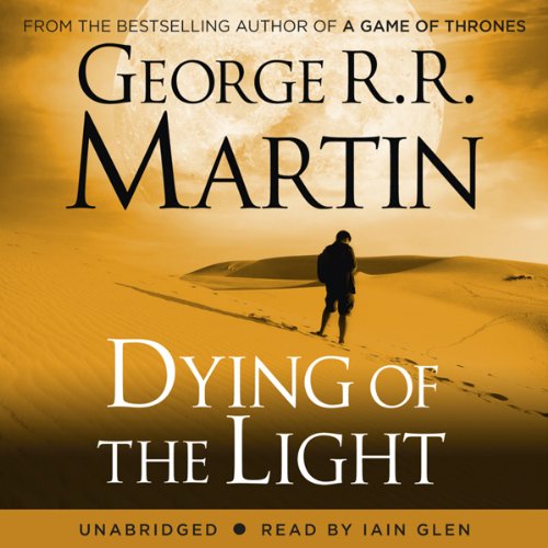 Dying of the Light Audiobook By George R.R. Martin cover art