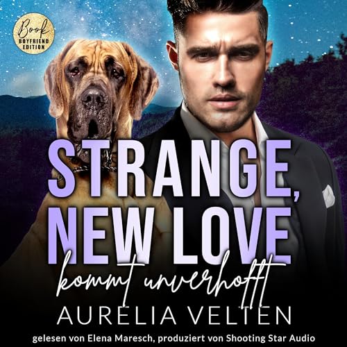 Strange, New Love kommt unverhofft Audiolivro Por Aurelia Velten capa