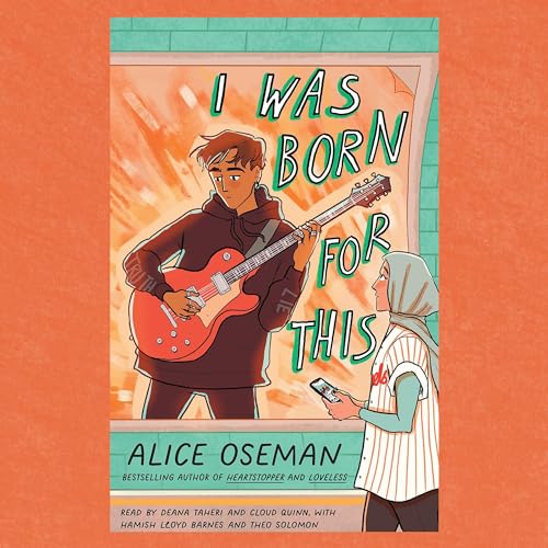 I Was Born for This Audiolibro Por Alice Oseman arte de portada