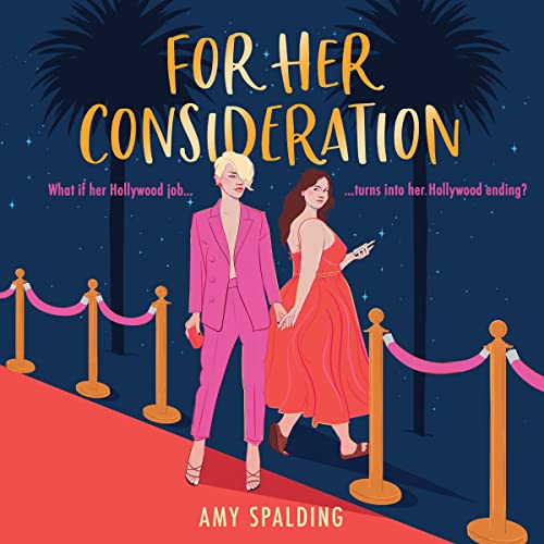 For Her Consideration Audiobook By Amy Spalding cover art