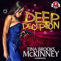 Deep Deception Audiobook By Tina Brooks McKinney cover art