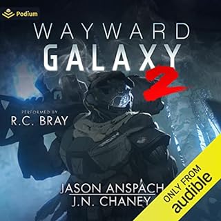 Wayward Galaxy 2 Audiobook By Jason Anspach, J. N. Chaney cover art