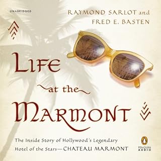 Life at the Marmont Audiolibro Por Raymond Sarlot arte de portada