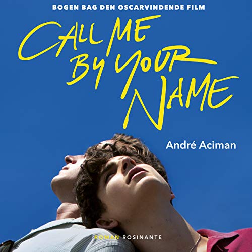 Couverture de Call Me By Your Name