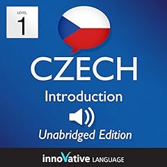 Learn Czech: Level 1 - Introduction to Czech, Volume 1: Lessons 1-25 Audiolibro Por InnovativeLanguage.com arte de portada