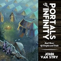 Portals of Infinity: Book Three: Of Temples and Trials Audiolibro Por John Van Stry arte de portada