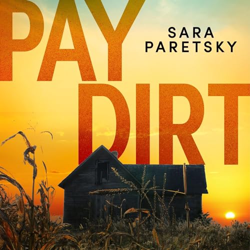 Pay Dirt Audiolivro Por Sara Paretsky capa