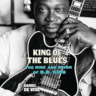 King of the Blues Audiobook By Daniel De Visé cover art