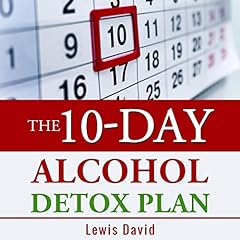 The 10-Day Alcohol Detox Plan cover art