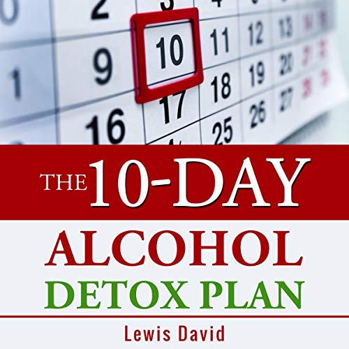 The 10-Day Alcohol Detox Plan cover art