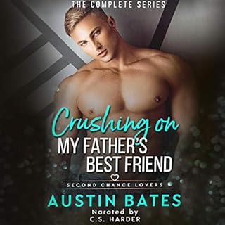 Crushing on My Father's Best Friend Audiobook By Austin Bates cover art