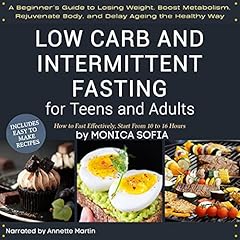 Low Carb and Intermittent Fasting for Teens and Adults cover art