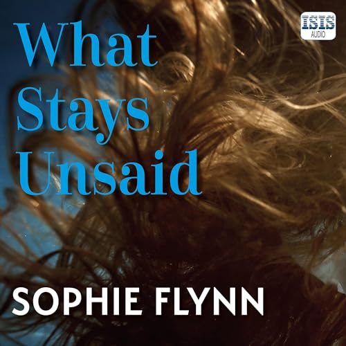 What Stays Unsaid cover art