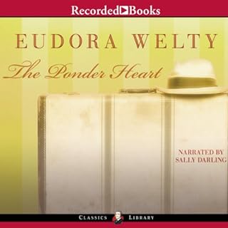 The Ponder Heart Audiobook By Eudora Welty cover art