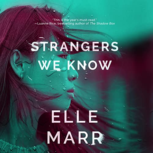 Strangers We Know Audiobook By Elle Marr cover art