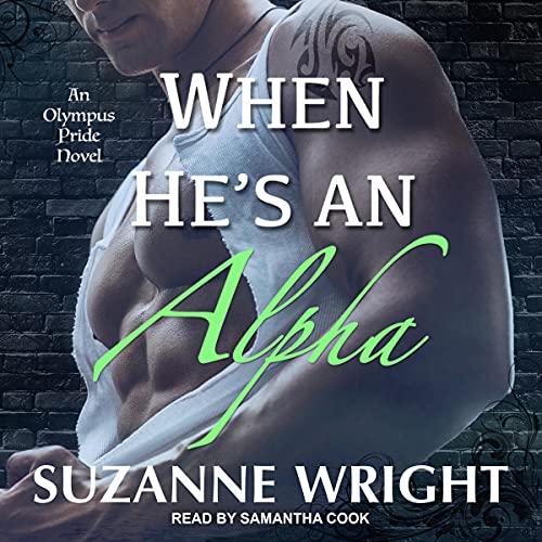 Page de couverture de When He's an Alpha