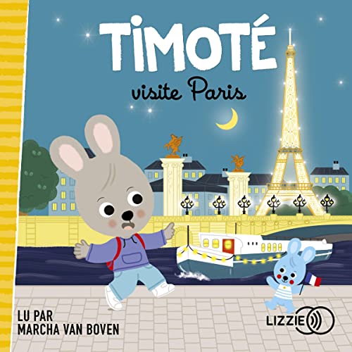 Timoté visite Paris Audiobook By Emmanuelle Massonaud, Mélanie Combes - illustratrice cover art